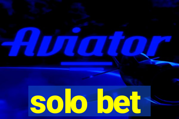 solo bet
